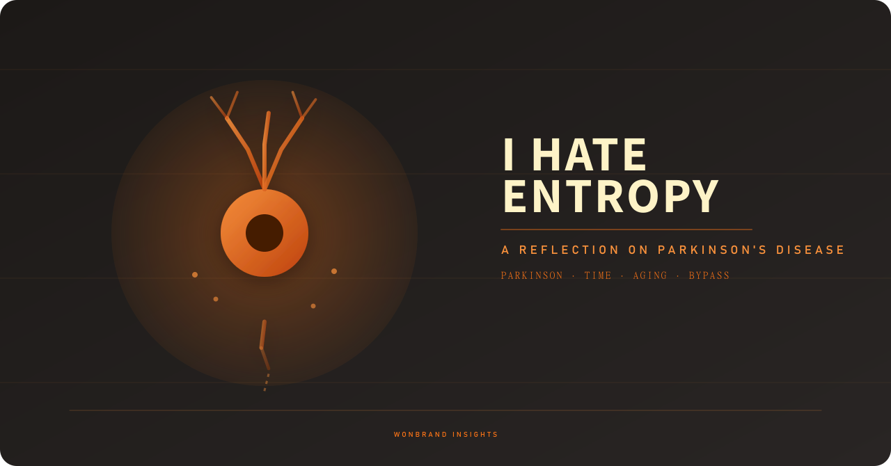 Title card with an orange neuron whose axon breaks off into dots on a dark background, reading "I Hate Entropy"